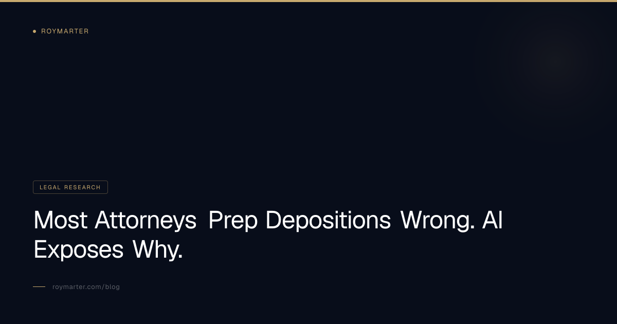 Most Attorneys Prep Depositions Wrong. AI Exposes Why.